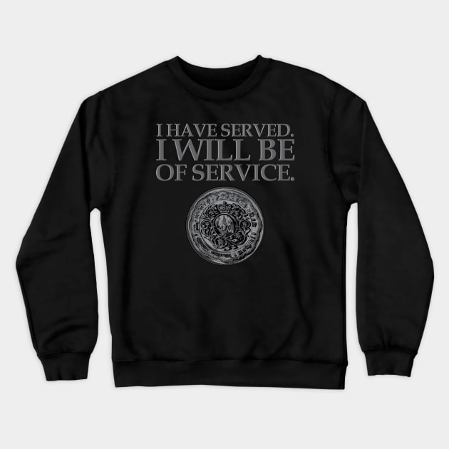 Wick I Have Served Crewneck Sweatshirt by PopCultureShirts